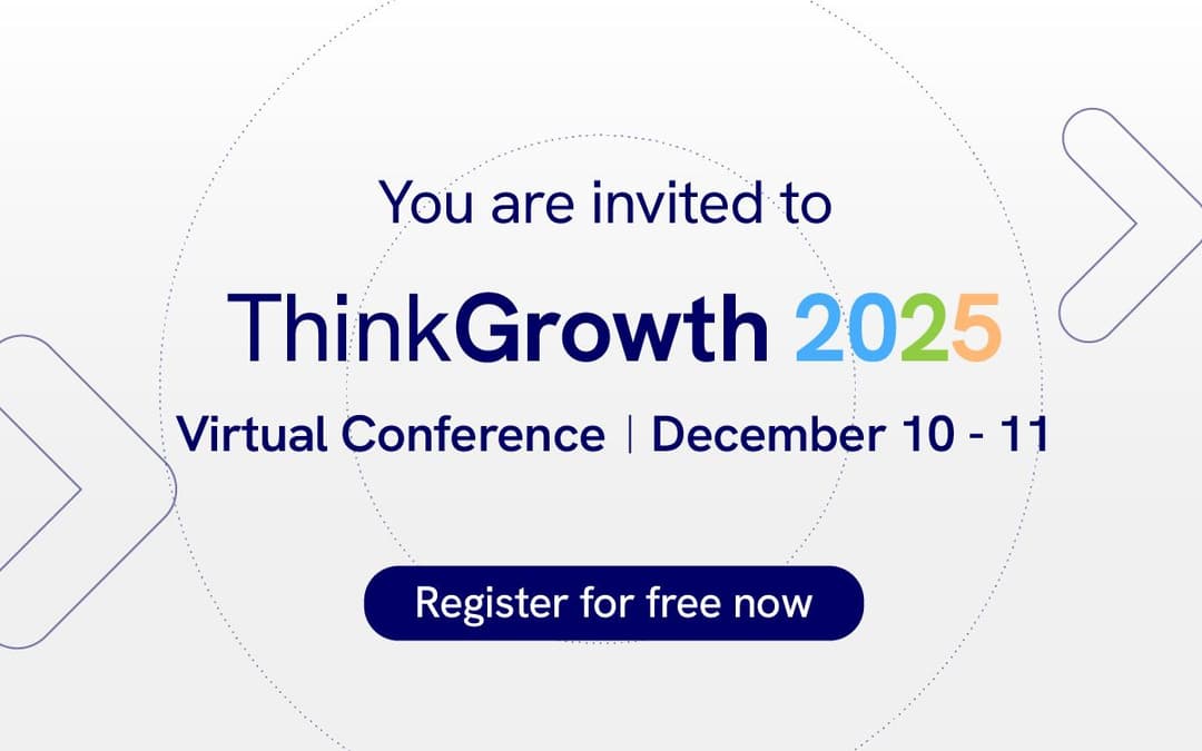 Banner promoting registrations to ThinkGrowth 2025